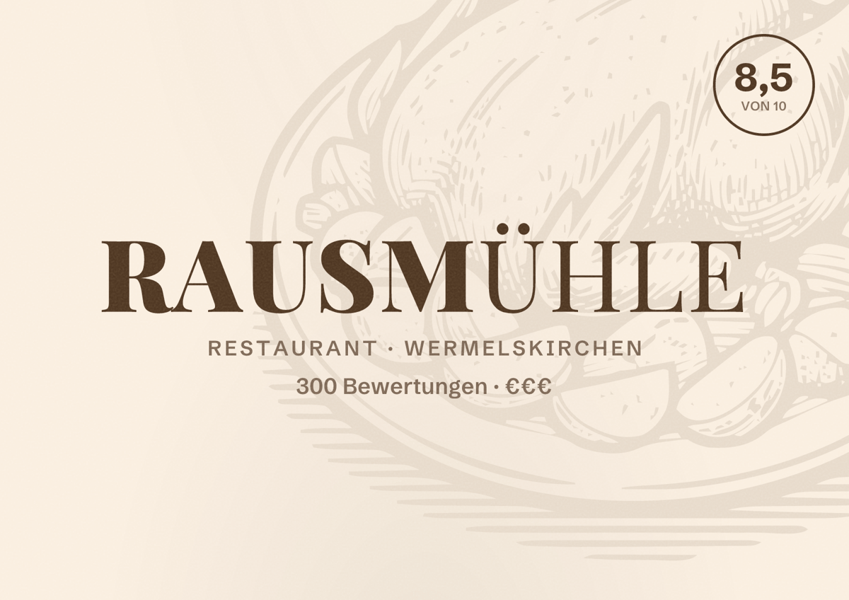 Illustriertes Poster von Rausmühle, Restaurant in Wermelskirchen: Bewertung 8,5 von 10 aus 300 Bewertungen, Preisniveau €€€