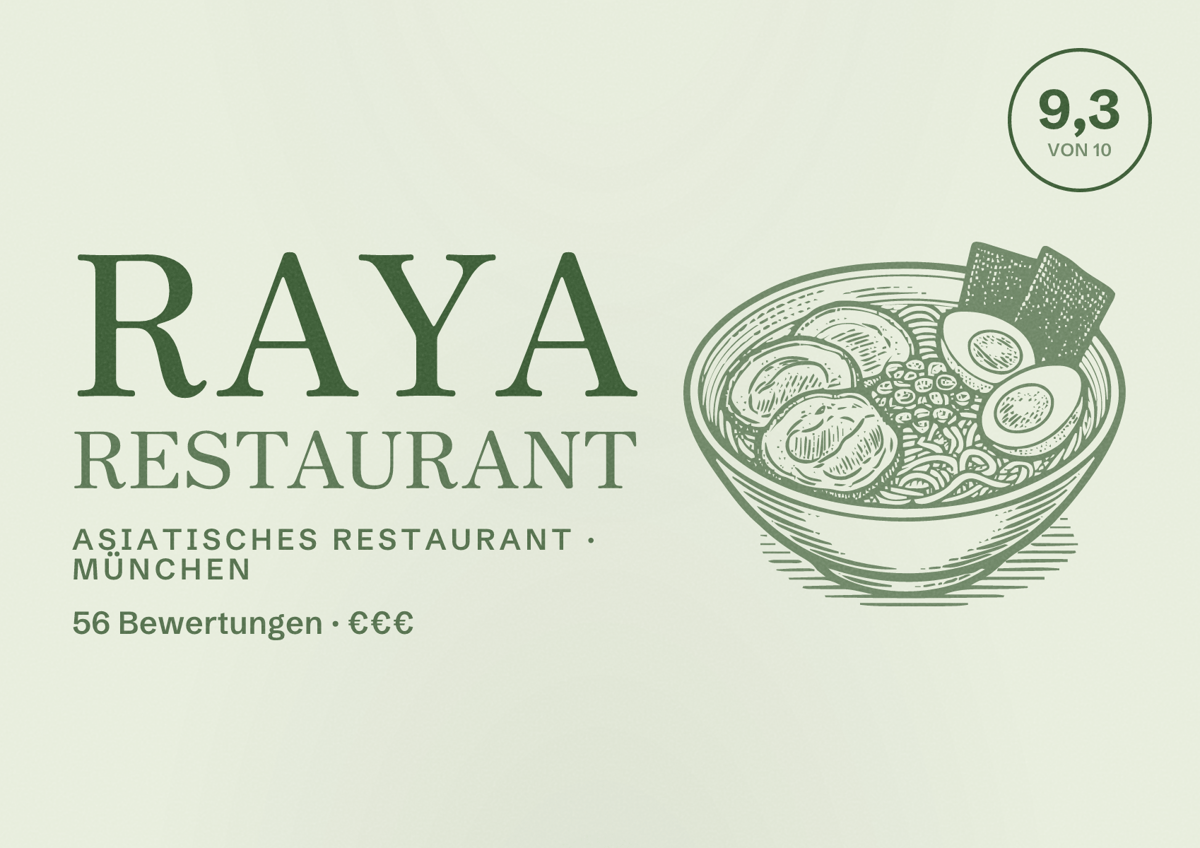 Illustriertes Poster von RAYA Restaurant, Asiatisches Restaurant in München: Bewertung 9,3 von 10 aus 56 Bewertungen, Preisniveau €€€