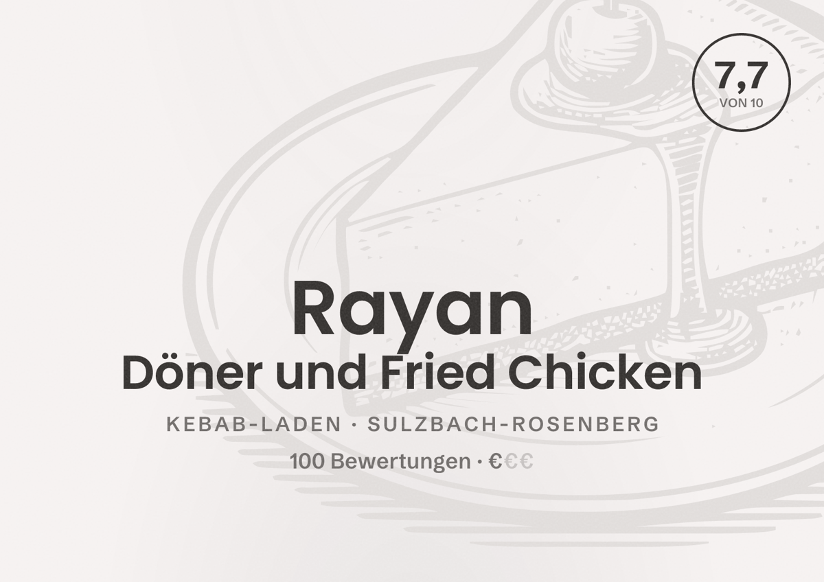 Illustriertes Poster von Rayan Döner und Fried Chicken, Kebab-Laden in Sulzbach-Rosenberg: Bewertung 7,7 von 10 aus 100 Bewertungen, Preisniveau €