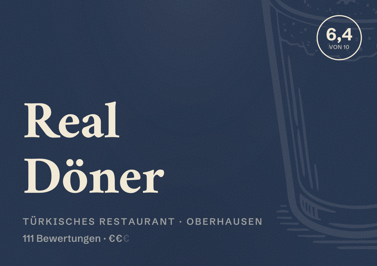 Illustriertes Poster von Real Döner, Türkisches Restaurant in Oberhausen: Bewertung 6,4 von 10 aus 111 Bewertungen, Preisniveau €€