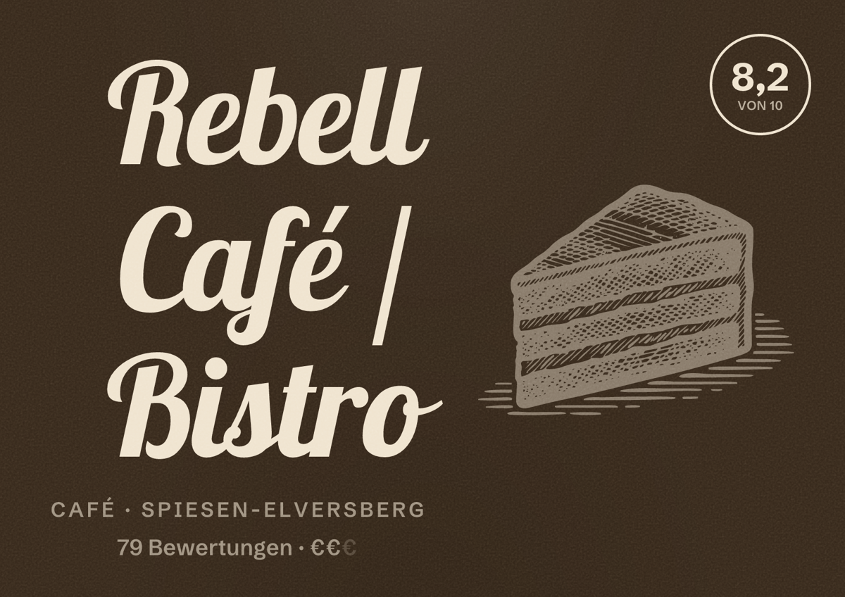 Illustriertes Poster von Rebell Café / Bistro, Café in Spiesen-Elversberg: Bewertung 8,2 von 10 aus 79 Bewertungen, Preisniveau €€