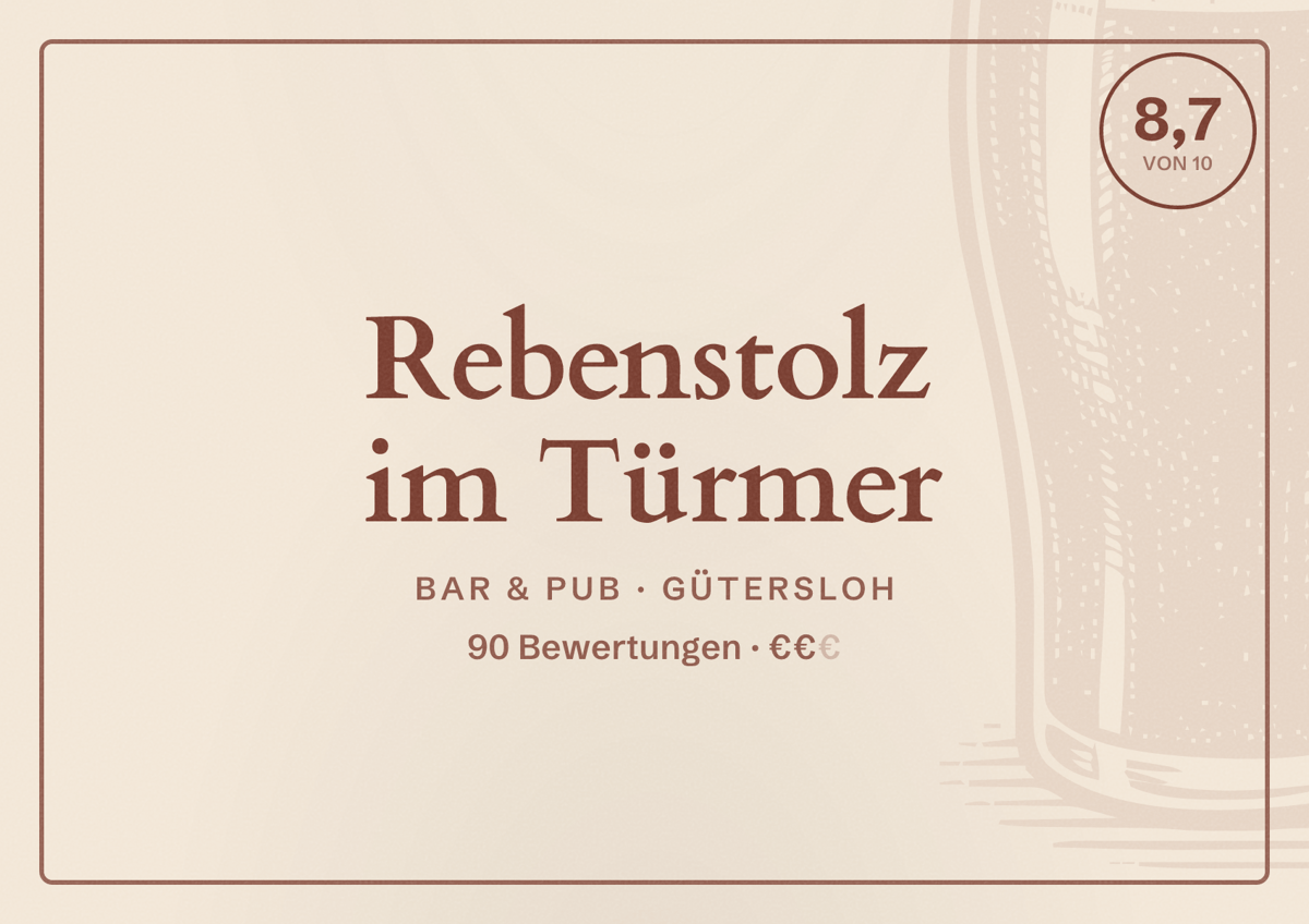 Illustriertes Poster von Rebenstolz im Türmer, Bar & Pub in Gütersloh: Bewertung 8,7 von 10 aus 90 Bewertungen, Preisniveau €€