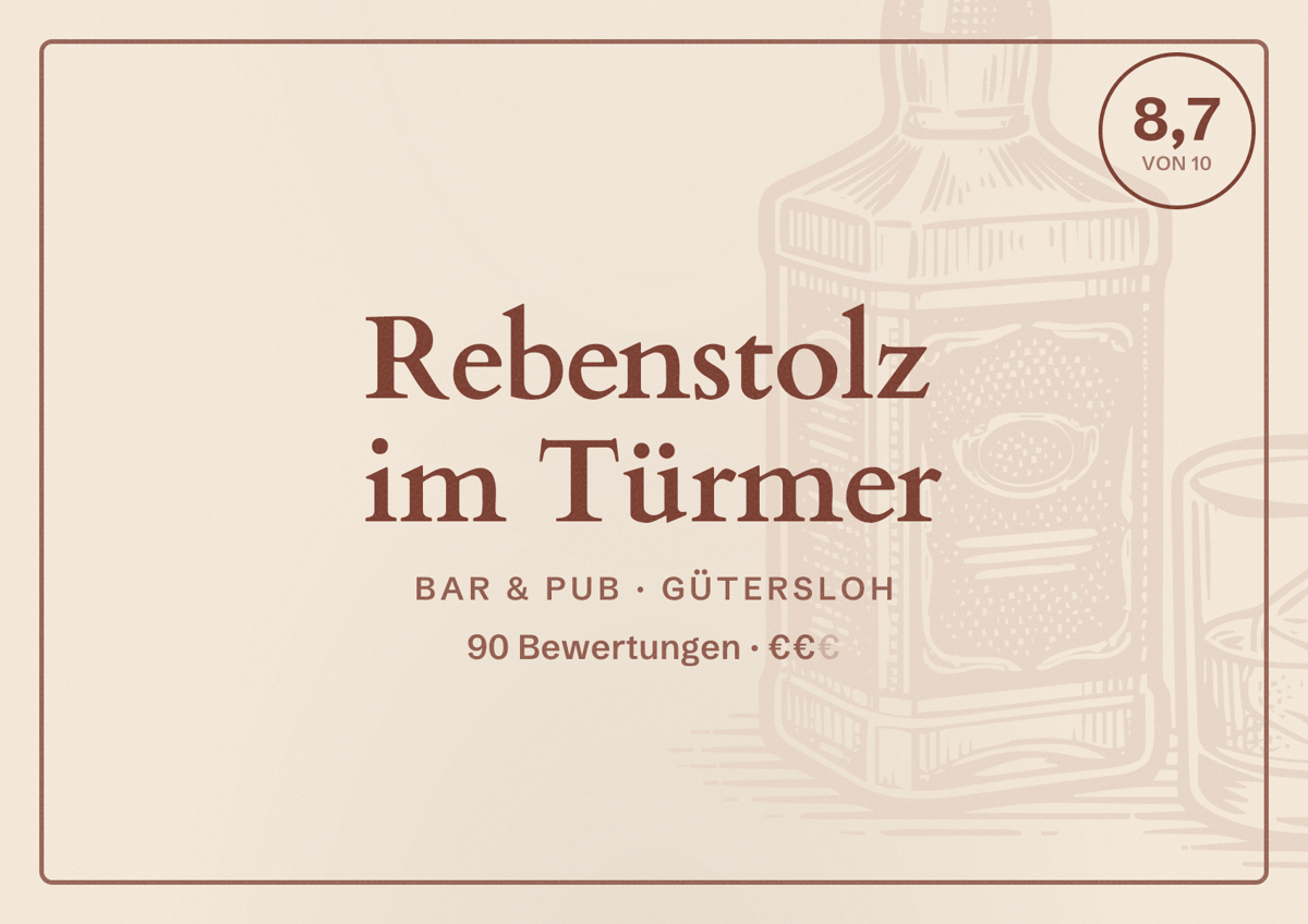 Illustriertes Poster von Rebenstolz im Türmer, Bar & Pub in Gütersloh: Bewertung 8,7 von 10 aus 90 Bewertungen, Preisniveau €€