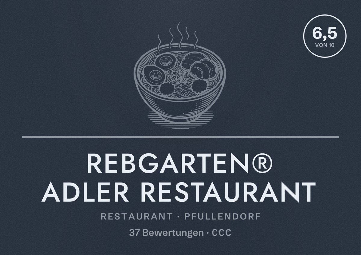 Illustriertes Poster von REBGARTEN® ADLER RESTAURANT, Restaurant in Pfullendorf: Bewertung 6,5 von 10 aus 37 Bewertungen, Preisniveau €€€