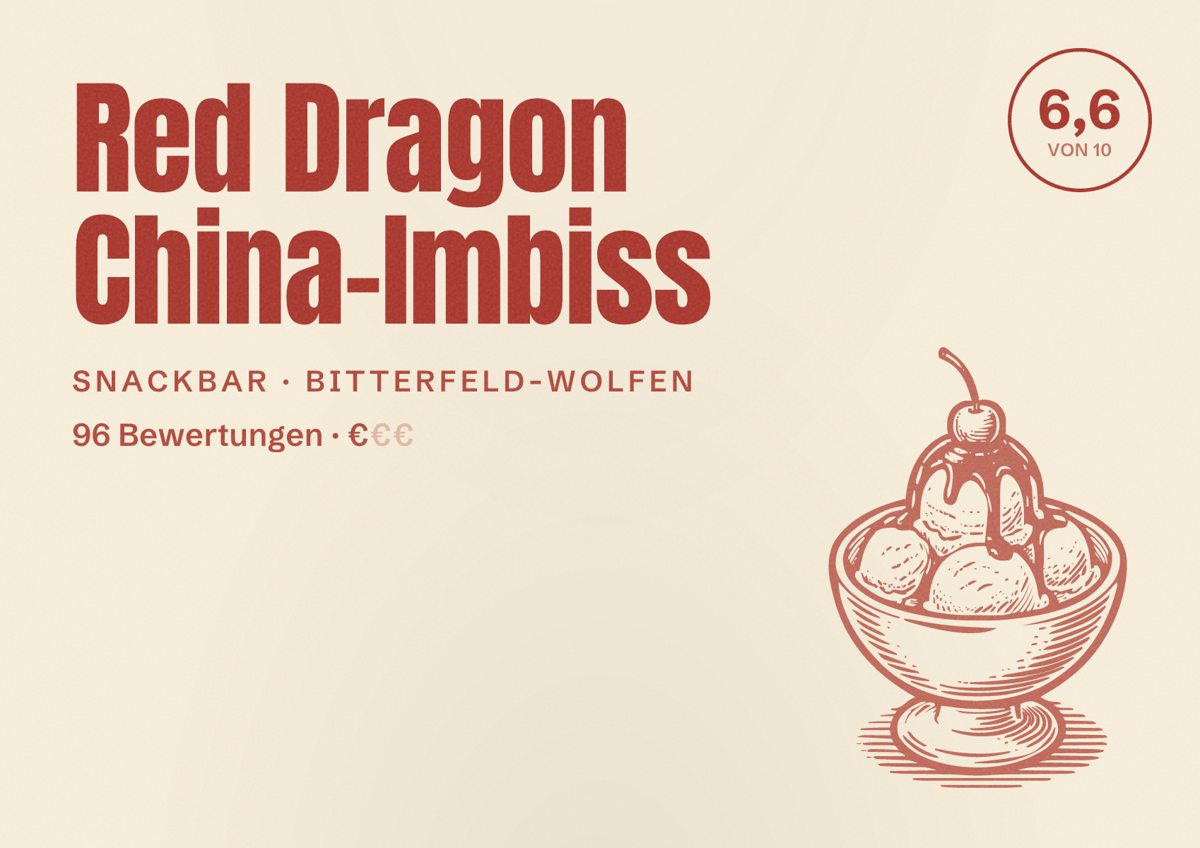 Illustriertes Poster von Red Dragon China-Imbiss, Snackbar in Bitterfeld-Wolfen: Bewertung 6,6 von 10 aus 96 Bewertungen, Preisniveau €