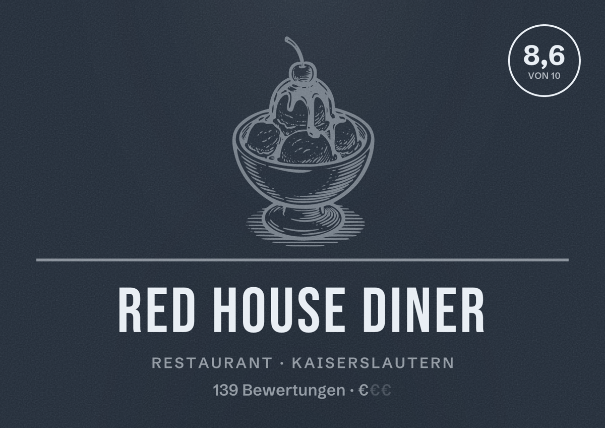 Illustriertes Poster von Red House Diner, Restaurant in Kaiserslautern: Bewertung 8,6 von 10 aus 139 Bewertungen, Preisniveau €