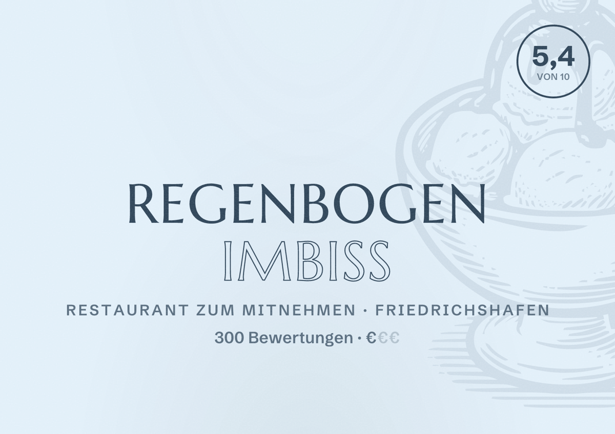 Illustriertes Poster von Regenbogen Imbiss, Restaurant zum Mitnehmen in Friedrichshafen: Bewertung 5,4 von 10 aus 300 Bewertungen, Preisniveau €