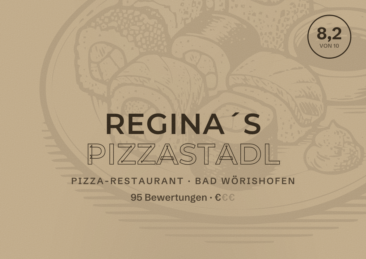 Illustriertes Poster von Regina´s Pizzastadl, Pizza-Restaurant in Bad Wörishofen: Bewertung 8,2 von 10 aus 95 Bewertungen, Preisniveau €