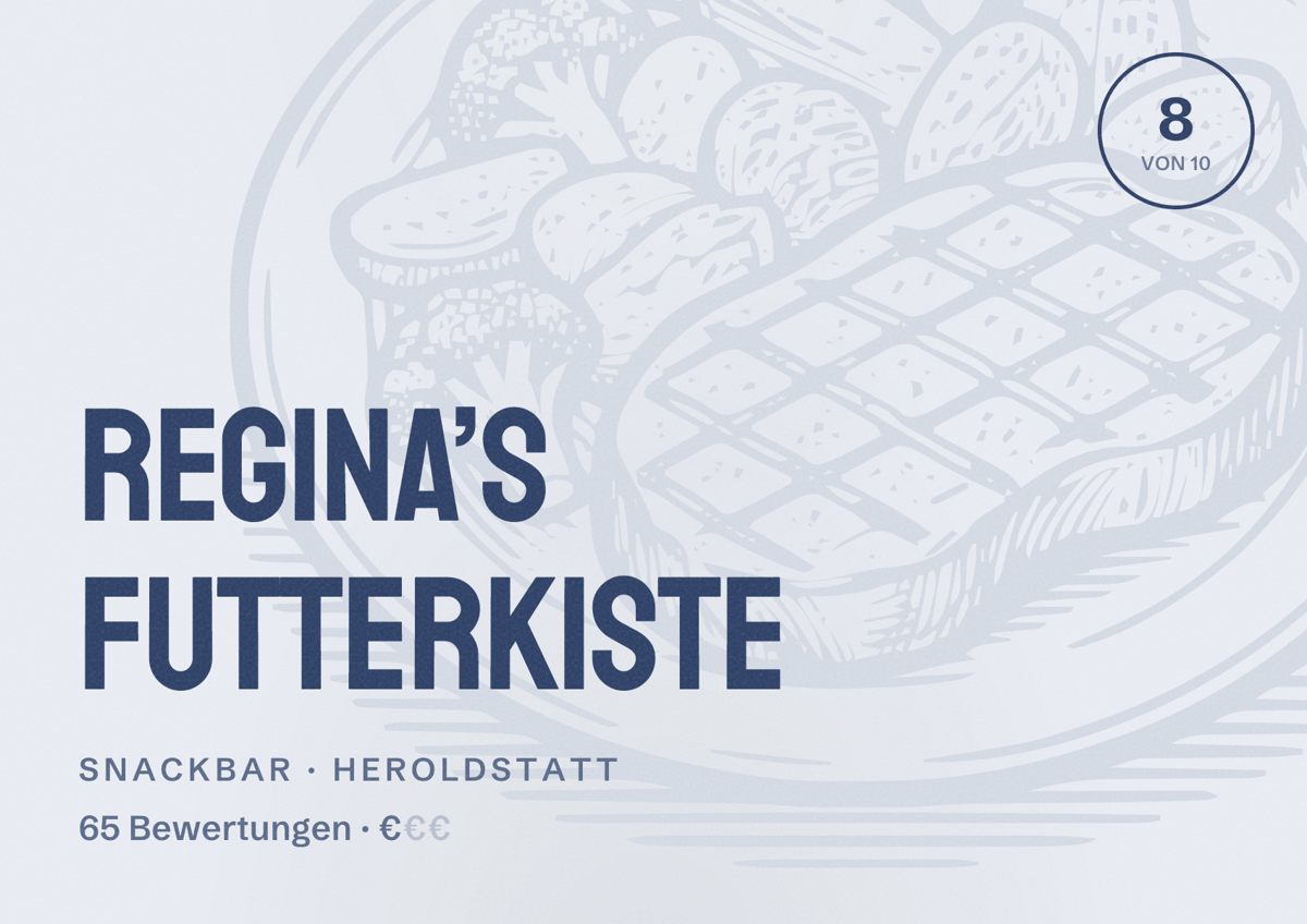 Illustriertes Poster von Regina’s Futterkiste, Snackbar in Heroldstatt: Bewertung 8 von 10 aus 65 Bewertungen, Preisniveau €
