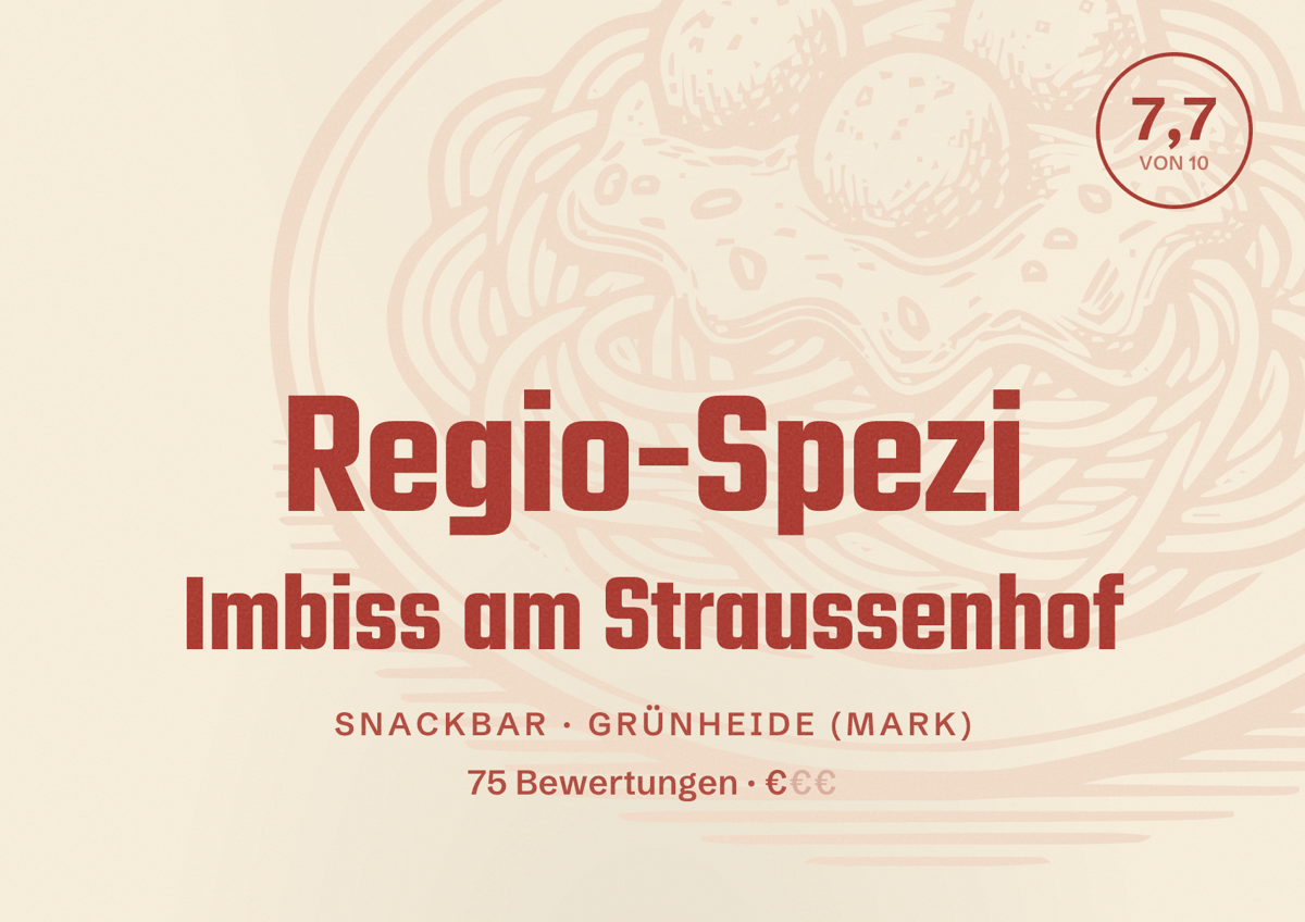 Illustriertes Poster von Regio-Spezi Imbiss am Straussenhof, Snackbar in Grünheide (Mark): Bewertung 7,7 von 10 aus 75 Bewertungen, Preisniveau €
