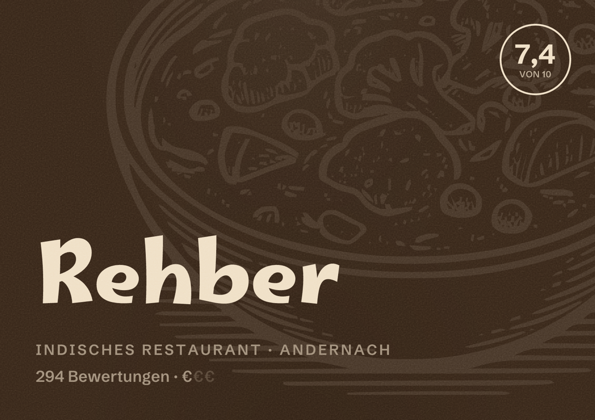 Illustriertes Poster von Rehber, Indisches Restaurant in Andernach: Bewertung 7,4 von 10 aus 294 Bewertungen, Preisniveau €