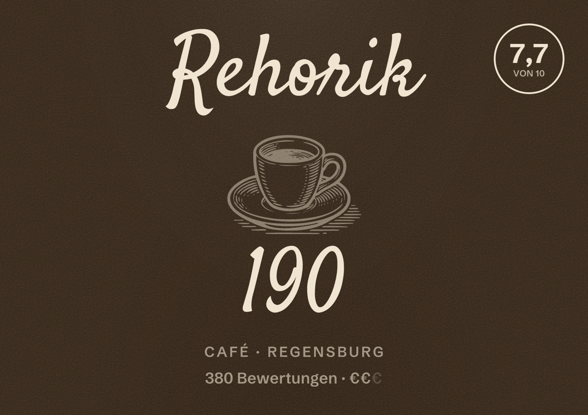 Illustriertes Poster von Rehorik 190, Café in Regensburg: Bewertung 7,7 von 10 aus 380 Bewertungen, Preisniveau €€