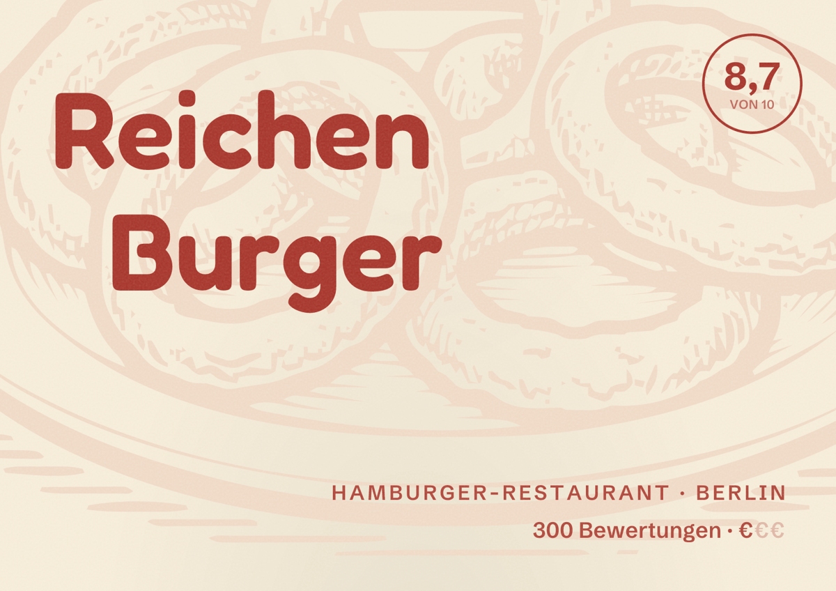 Illustriertes Poster von Reichen Burger, Hamburger-Restaurant in Berlin: Bewertung 8,7 von 10 aus 300 Bewertungen, Preisniveau €
