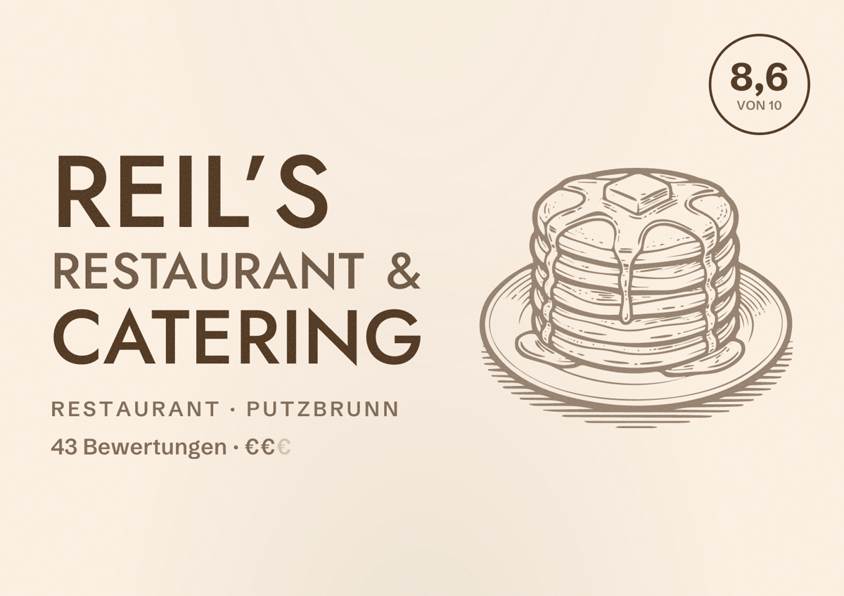 Illustriertes Poster von Reil’s Restaurant & Catering, Restaurant in Putzbrunn: Bewertung 8,6 von 10 aus 43 Bewertungen, Preisniveau €€