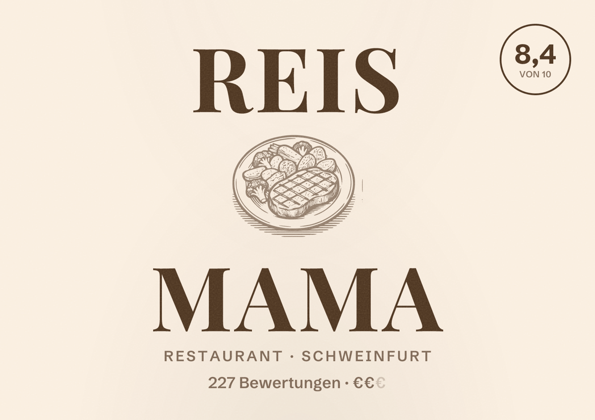 Illustriertes Poster von Reis Mama, Restaurant in Schweinfurt: Bewertung 8,4 von 10 aus 227 Bewertungen, Preisniveau €€