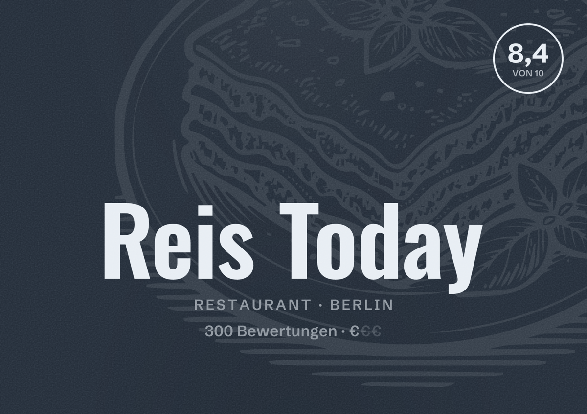 Illustriertes Poster von Reis Today, Restaurant in Berlin: Bewertung 8,4 von 10 aus 300 Bewertungen, Preisniveau €