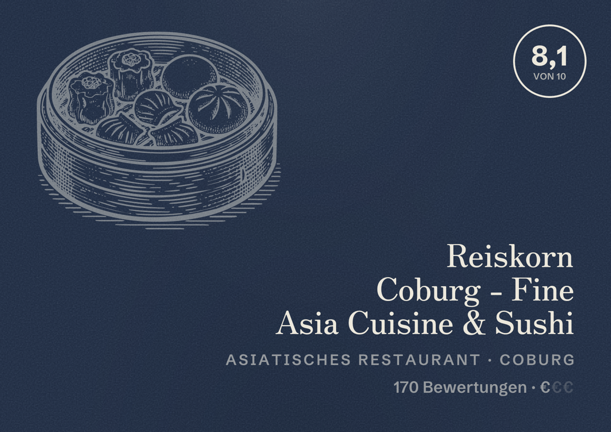 Illustriertes Poster von Reiskorn Coburg - Fine Asia Cuisine & Sushi, Asiatisches Restaurant in Coburg: Bewertung 8,1 von 10 aus 170 Bewertungen, Preisniveau €