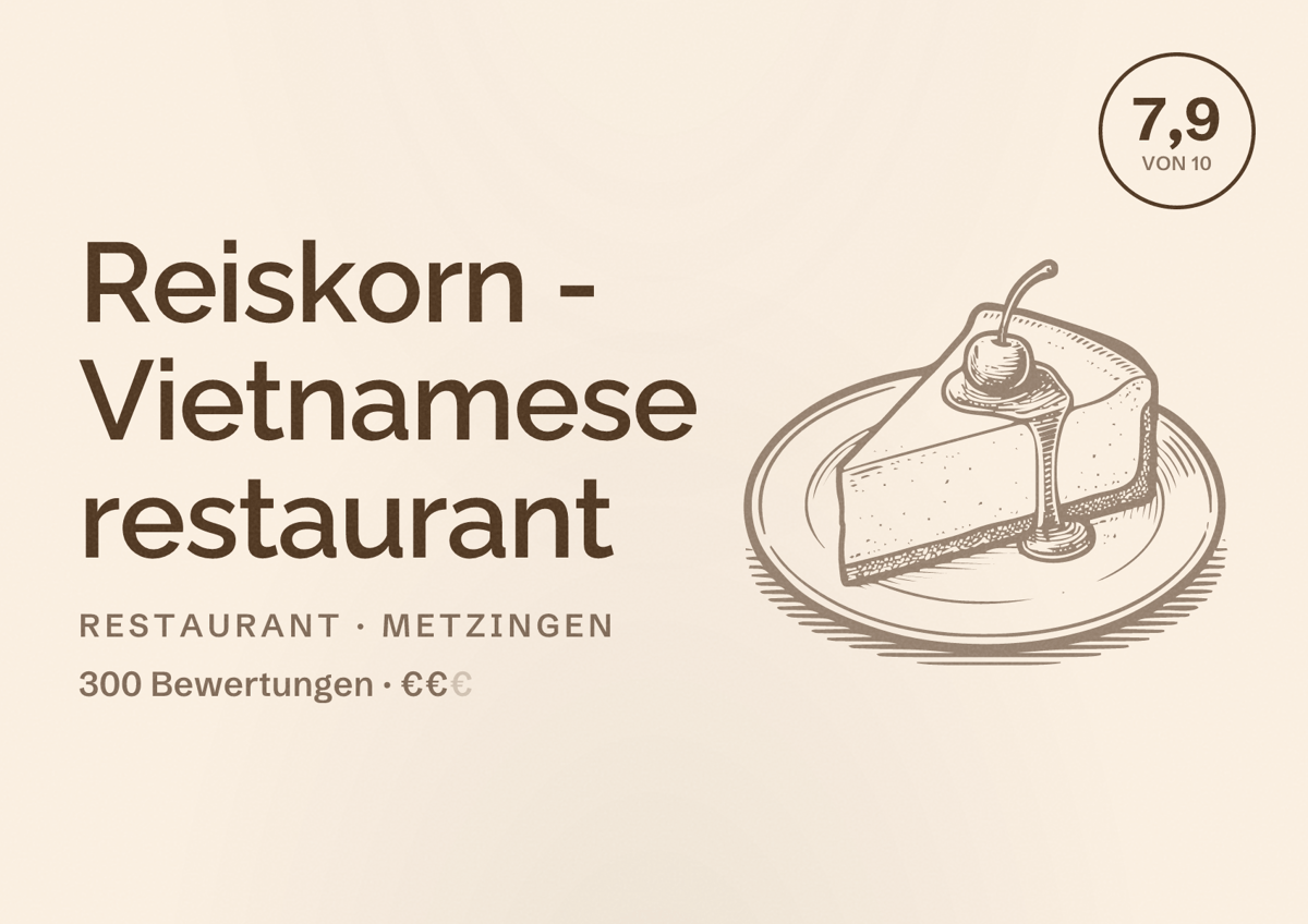 Illustriertes Poster von Reiskorn - Vietnamese restaurant, Restaurant in Metzingen: Bewertung 7,9 von 10 aus 300 Bewertungen, Preisniveau €€
