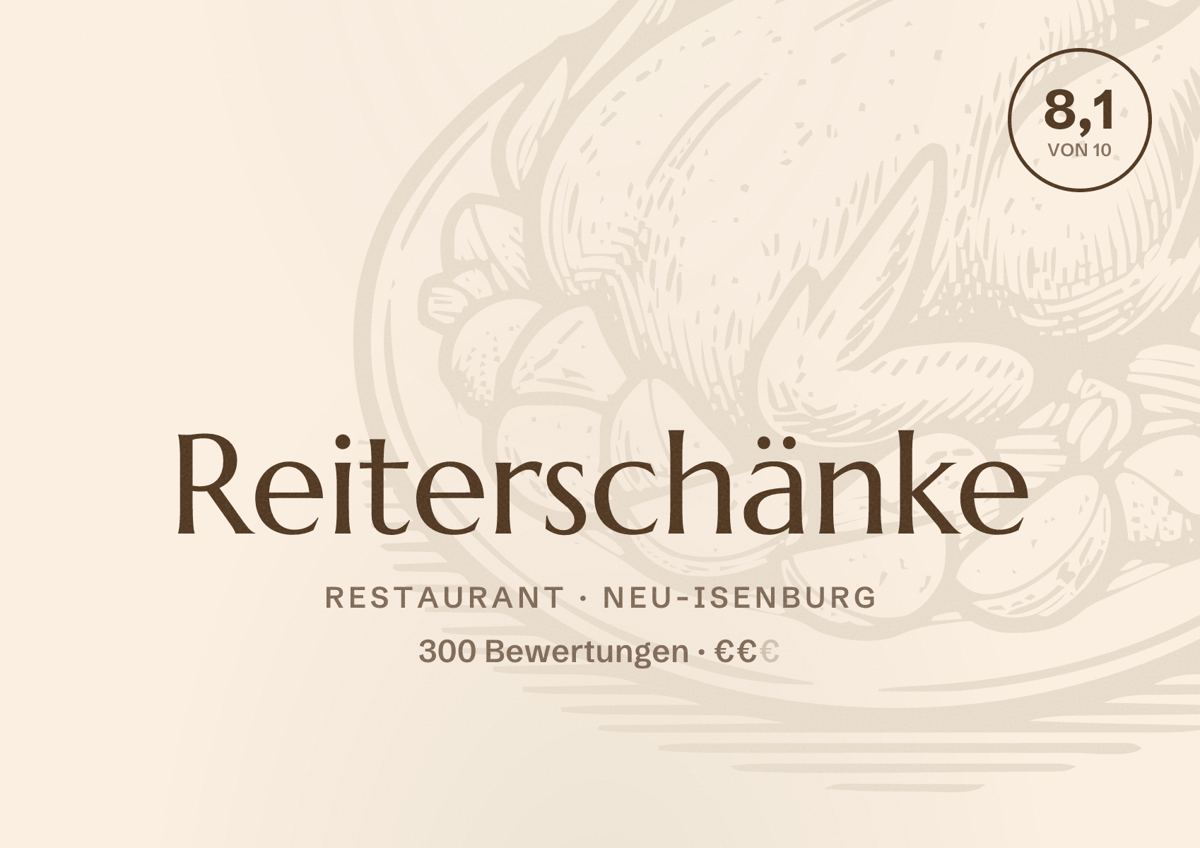Illustriertes Poster von Reiterschänke, Restaurant in Neu-Isenburg: Bewertung 8,1 von 10 aus 300 Bewertungen, Preisniveau €€