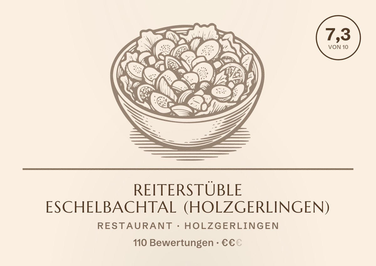 Illustriertes Poster von Reiterstüble Eschelbachtal (Holzgerlingen), Restaurant in Holzgerlingen: Bewertung 7,3 von 10 aus 110 Bewertungen, Preisniveau €€