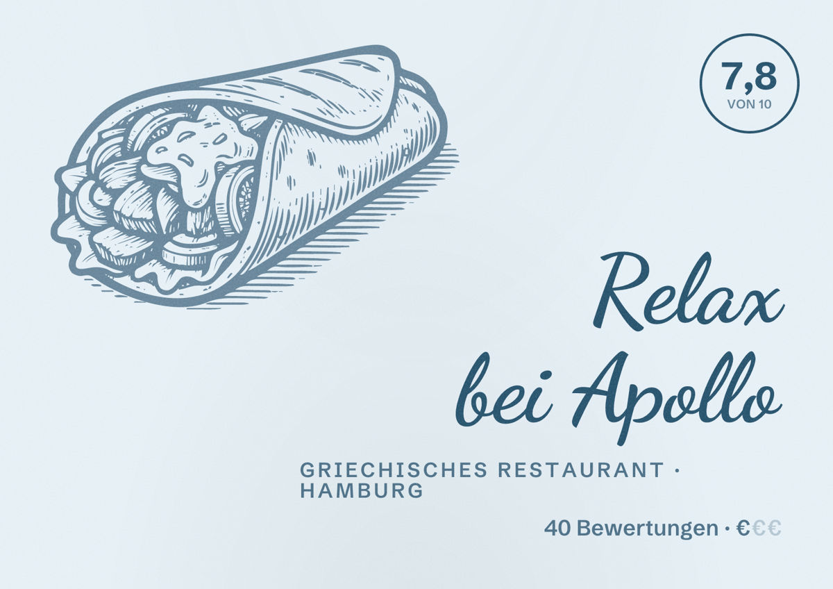 Illustriertes Poster von Relax bei Apollo, Griechisches Restaurant in Hamburg: Bewertung 7,8 von 10 aus 40 Bewertungen, Preisniveau €