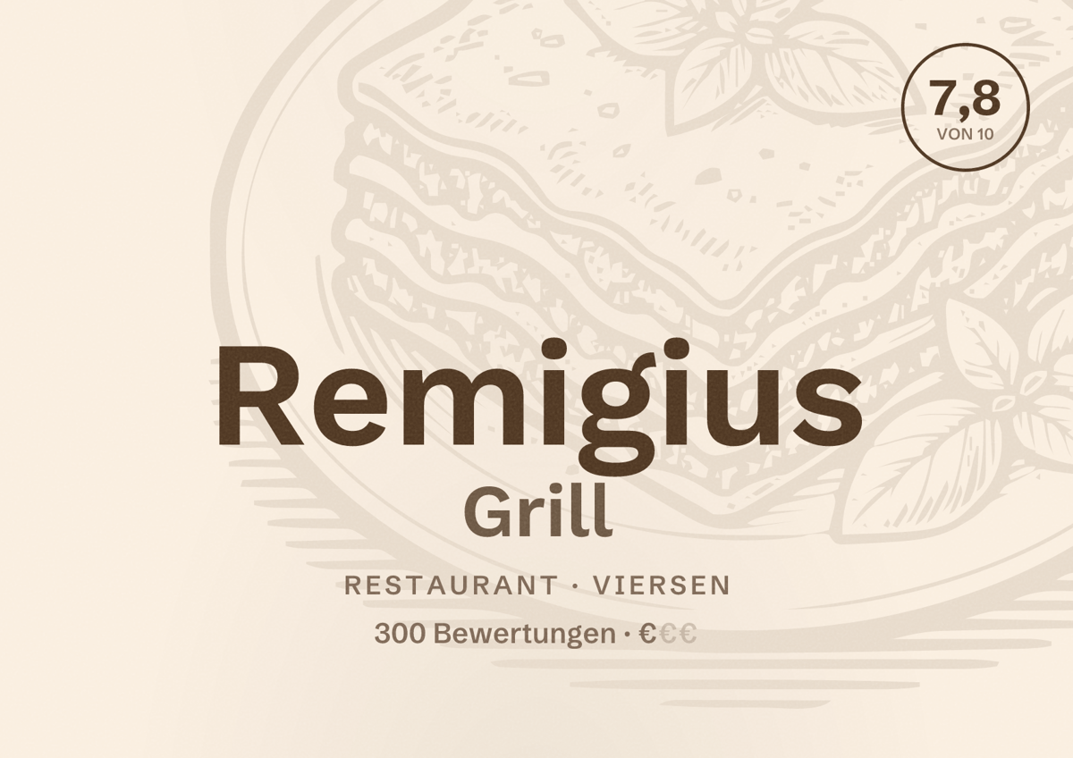 Illustriertes Poster von Remigius Grill, Restaurant in Viersen: Bewertung 7,8 von 10 aus 300 Bewertungen, Preisniveau €
