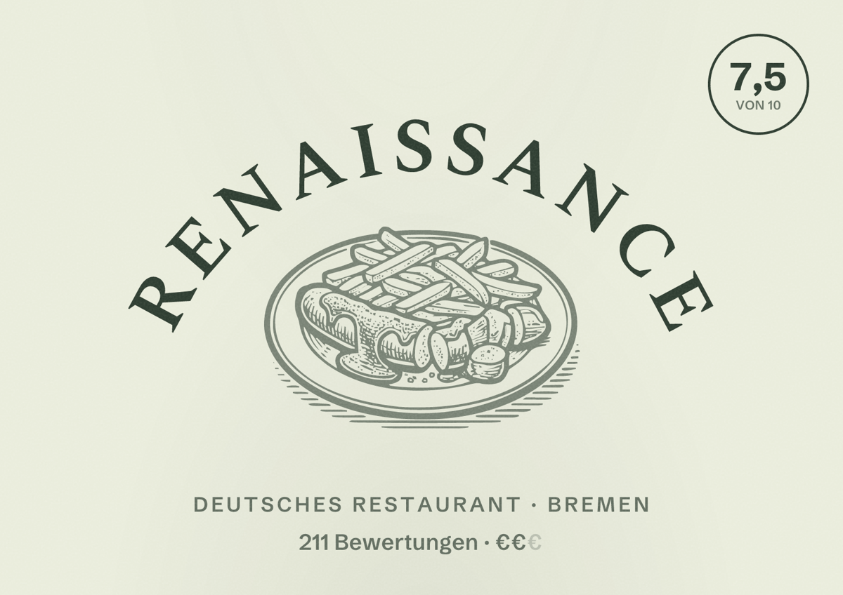 Illustriertes Poster von Renaissance, Deutsches Restaurant in Bremen: Bewertung 7,5 von 10 aus 211 Bewertungen, Preisniveau €€