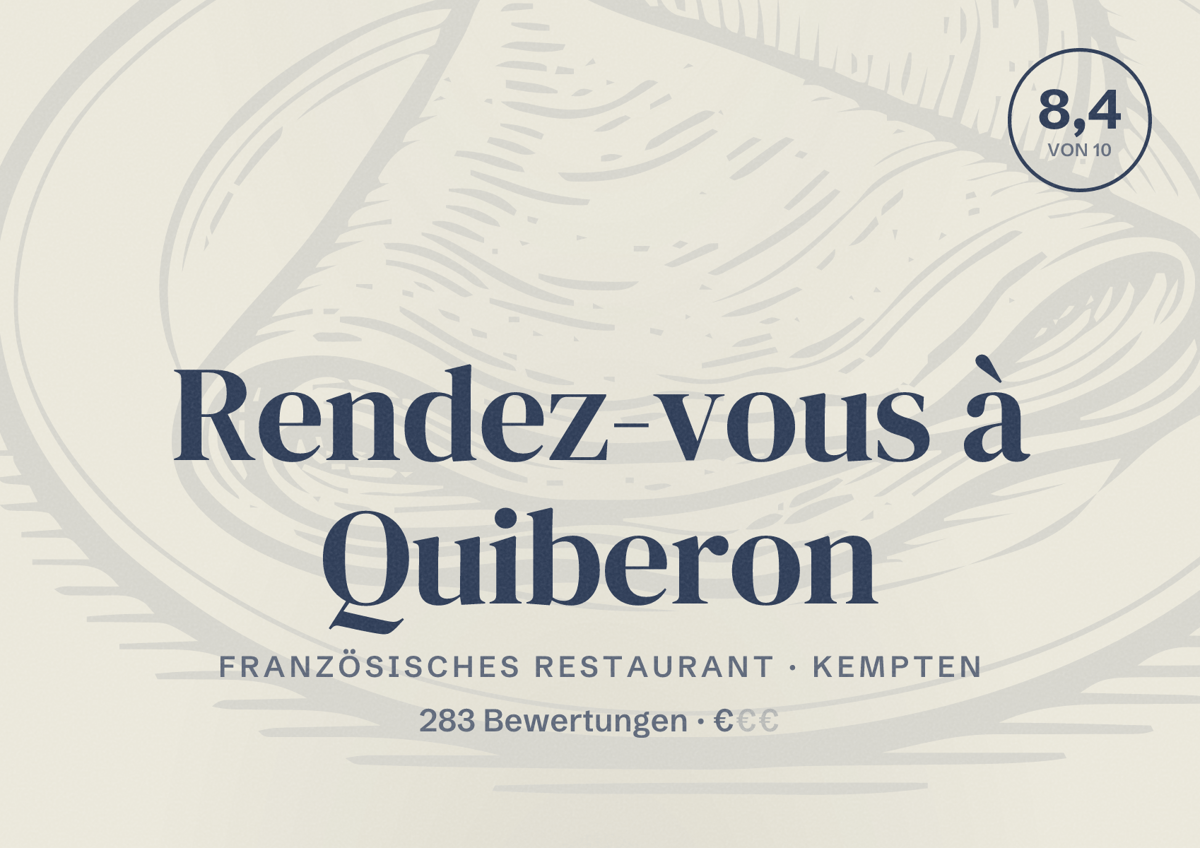 Illustriertes Poster von Rendez-vous à Quiberon, Französisches Restaurant in Kempten: Bewertung 8,4 von 10 aus 283 Bewertungen, Preisniveau €