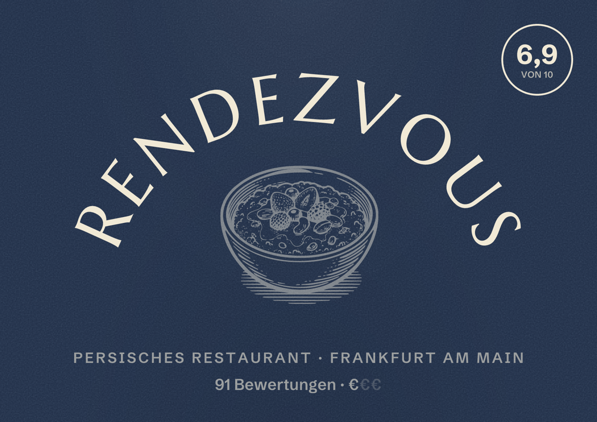 Illustriertes Poster von Rendezvous, Persisches Restaurant in Frankfurt am Main: Bewertung 6,9 von 10 aus 91 Bewertungen, Preisniveau €