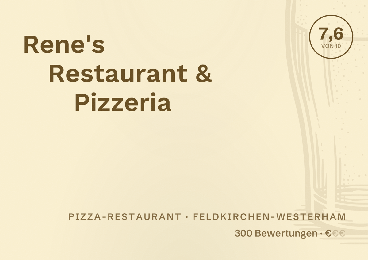 Illustriertes Poster von Rene's Restaurant & Pizzeria, Pizza-Restaurant in Feldkirchen-Westerham: Bewertung 7,6 von 10 aus 300 Bewertungen, Preisniveau €