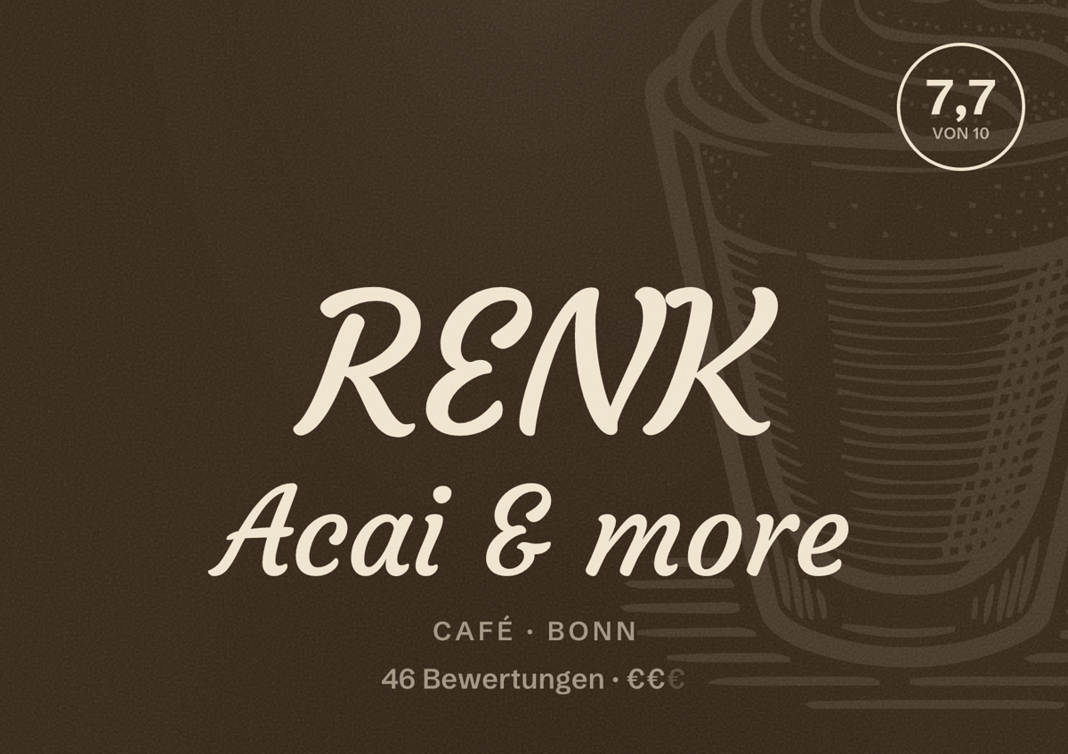 Illustriertes Poster von RENK Acai & more, Café in Bonn: Bewertung 7,7 von 10 aus 46 Bewertungen, Preisniveau €€