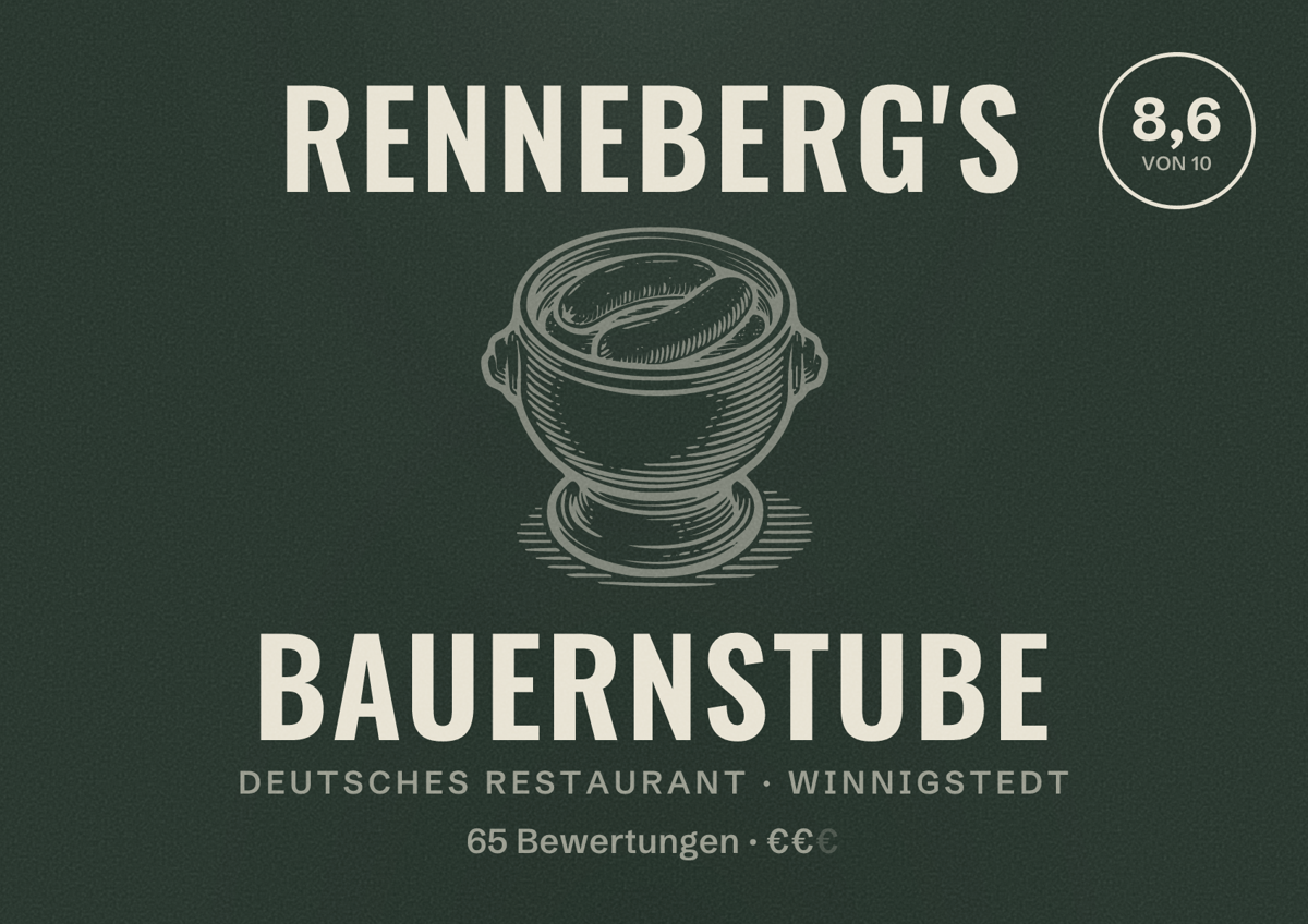 Illustriertes Poster von Renneberg's Bauernstube, Deutsches Restaurant in Winnigstedt: Bewertung 8,6 von 10 aus 65 Bewertungen, Preisniveau €€
