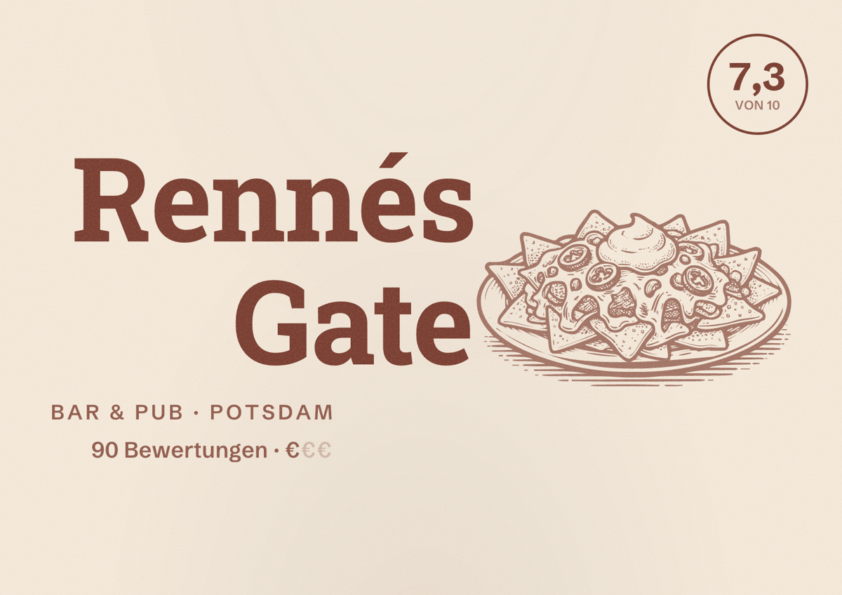 Illustriertes Poster von Rennés Gate, Bar & Pub in Potsdam: Bewertung 7,3 von 10 aus 90 Bewertungen, Preisniveau €