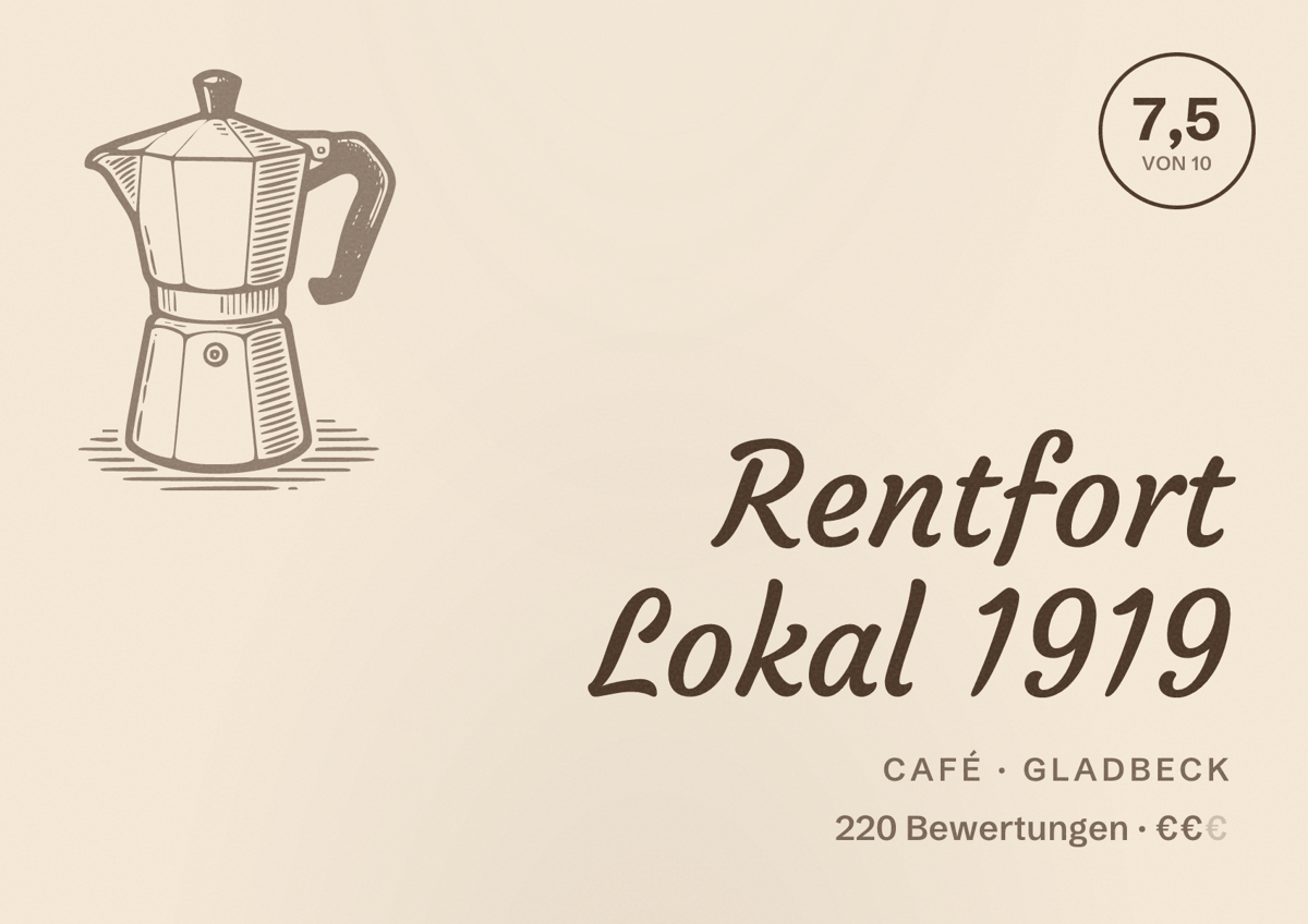 Illustriertes Poster von Rentfort Lokal 1919, Café in Gladbeck: Bewertung 7,5 von 10 aus 220 Bewertungen, Preisniveau €€