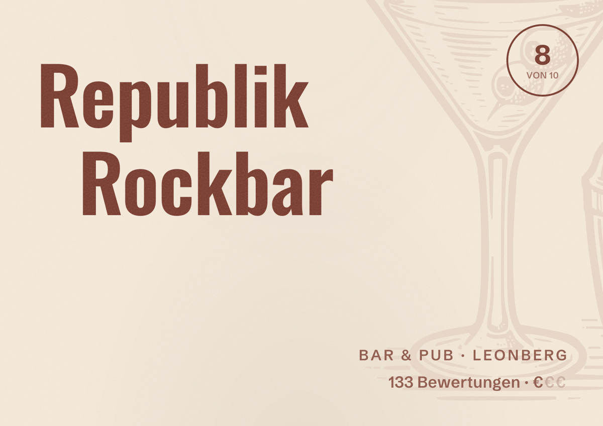 Illustriertes Poster von Republik Rockbar, Bar & Pub in Leonberg: Bewertung 8 von 10 aus 133 Bewertungen, Preisniveau €