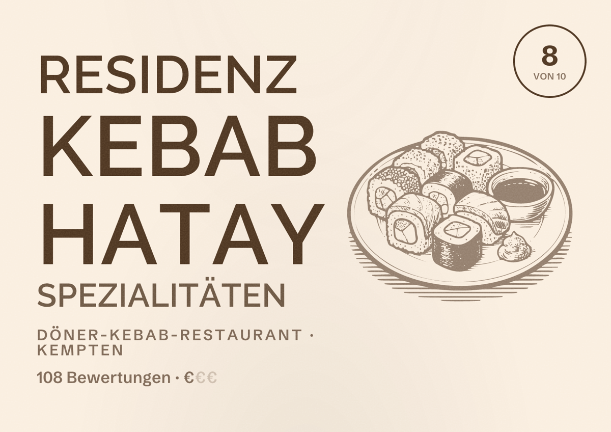 Illustriertes Poster von Residenz Kebab HATAY Spezialitäten, Döner-Kebab-Restaurant in Kempten: Bewertung 8 von 10 aus 108 Bewertungen, Preisniveau €