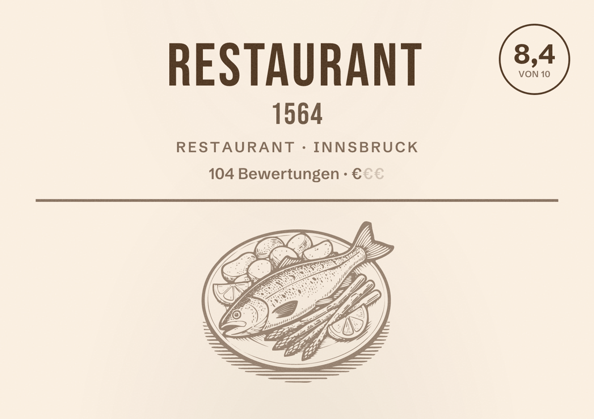 Illustriertes Poster von Restaurant 1564, Restaurant in Innsbruck: Bewertung 8,4 von 10 aus 104 Bewertungen, Preisniveau €