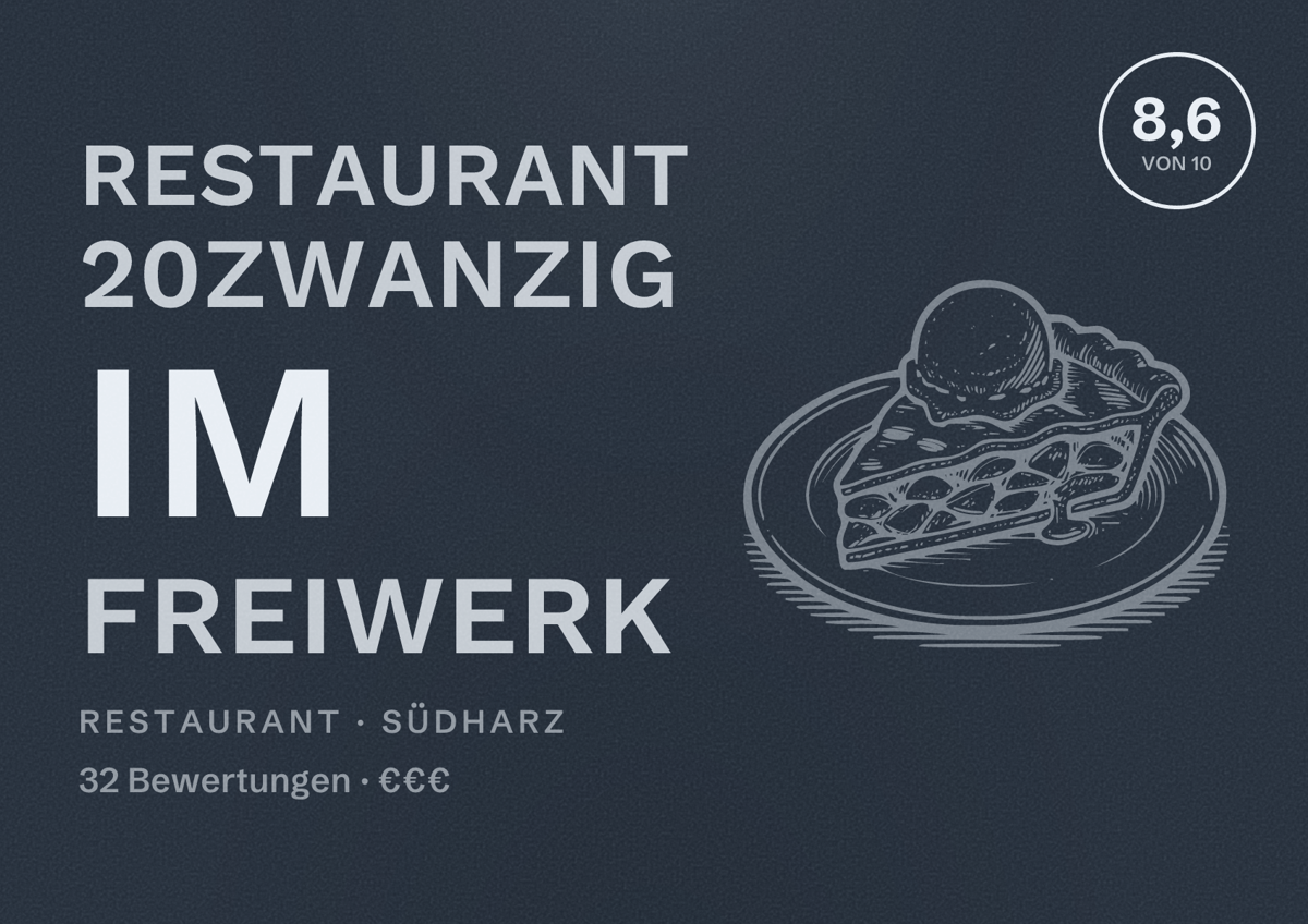 Illustriertes Poster von Restaurant 20zwanzig im FreiWerk, Restaurant in Südharz: Bewertung 8,6 von 10 aus 32 Bewertungen, Preisniveau €€€