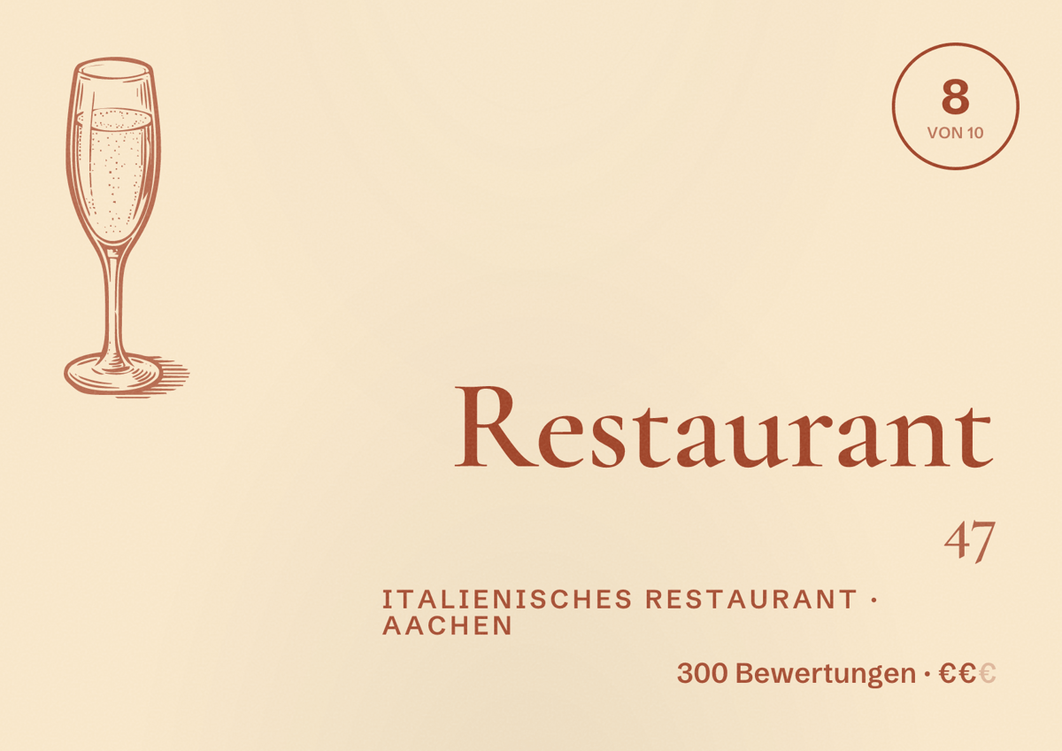 Illustriertes Poster von Restaurant 47, Italienisches Restaurant in Aachen: Bewertung 8,0 von 10 aus 300 Bewertungen, Preisniveau €€