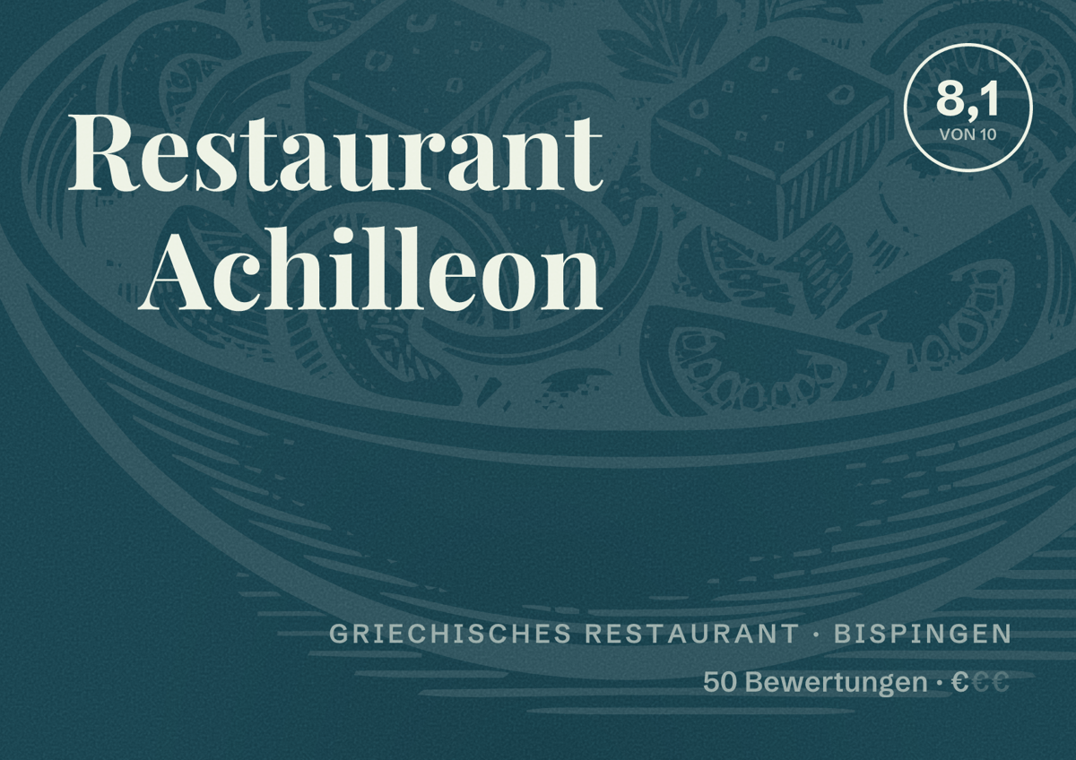Illustriertes Poster von Restaurant Achilleon, Griechisches Restaurant in Bispingen: Bewertung 8,1 von 10 aus 50 Bewertungen, Preisniveau €