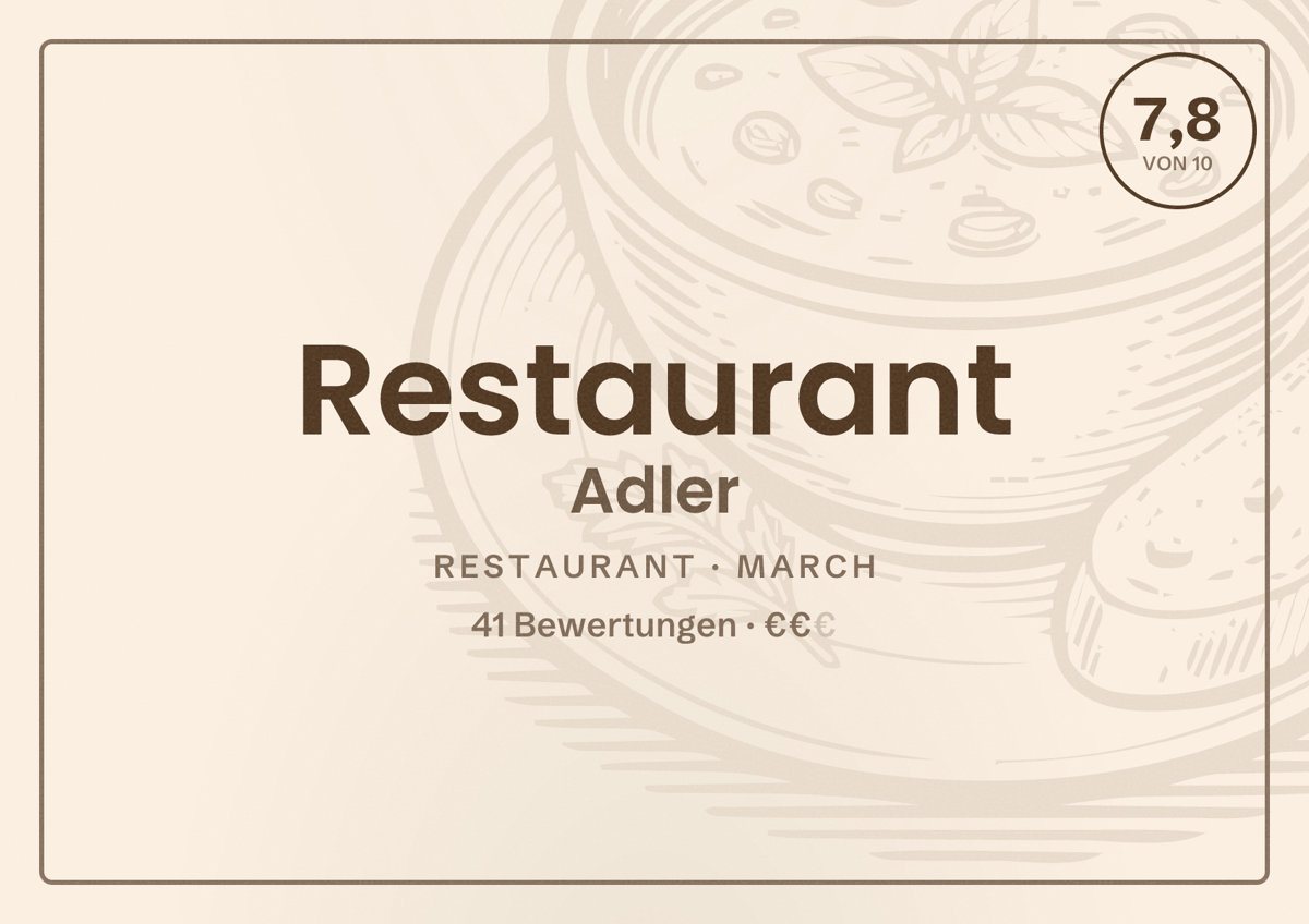 Illustriertes Poster von Restaurant Adler, Restaurant in March: Bewertung 7,8 von 10 aus 41 Bewertungen, Preisniveau €€