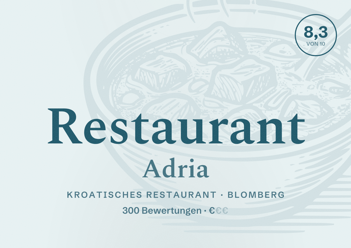 Illustriertes Poster von Restaurant Adria, Kroatisches Restaurant in Blomberg: Bewertung 8,3 von 10 aus 300 Bewertungen, Preisniveau €