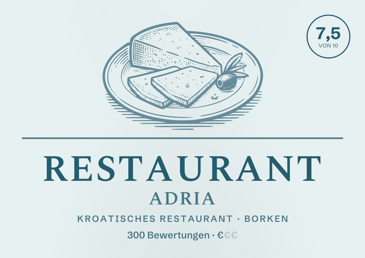 Illustriertes Poster von Restaurant Adria, Kroatisches Restaurant in Borken: Bewertung 7,5 von 10 aus 300 Bewertungen, Preisniveau €