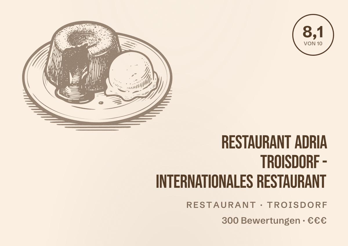 Illustriertes Poster von Restaurant Adria Troisdorf - Internationales Restaurant, Restaurant in Troisdorf: Bewertung 8,1 von 10 aus 300 Bewertungen, Preisniveau €€€