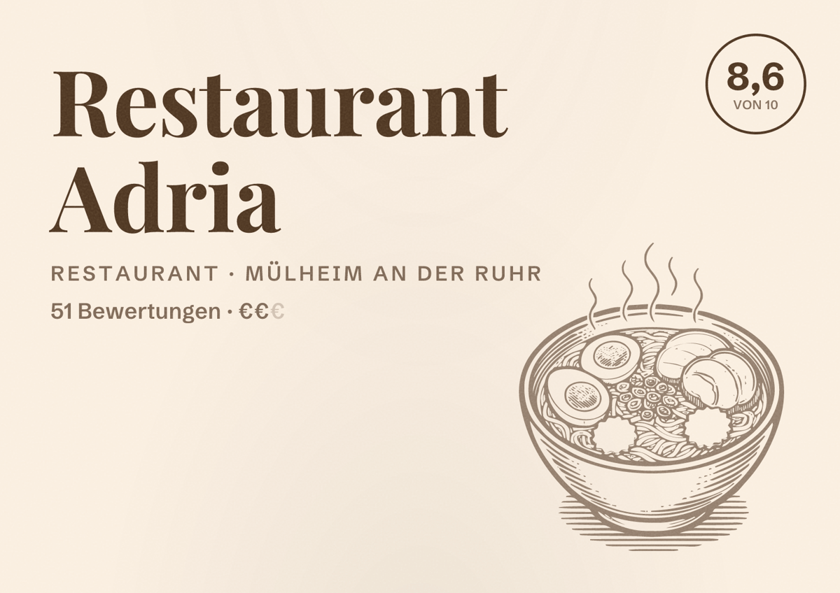 Illustriertes Poster von Restaurant Adria, Restaurant in Mülheim an der Ruhr: Bewertung 8,6 von 10 aus 51 Bewertungen, Preisniveau €€