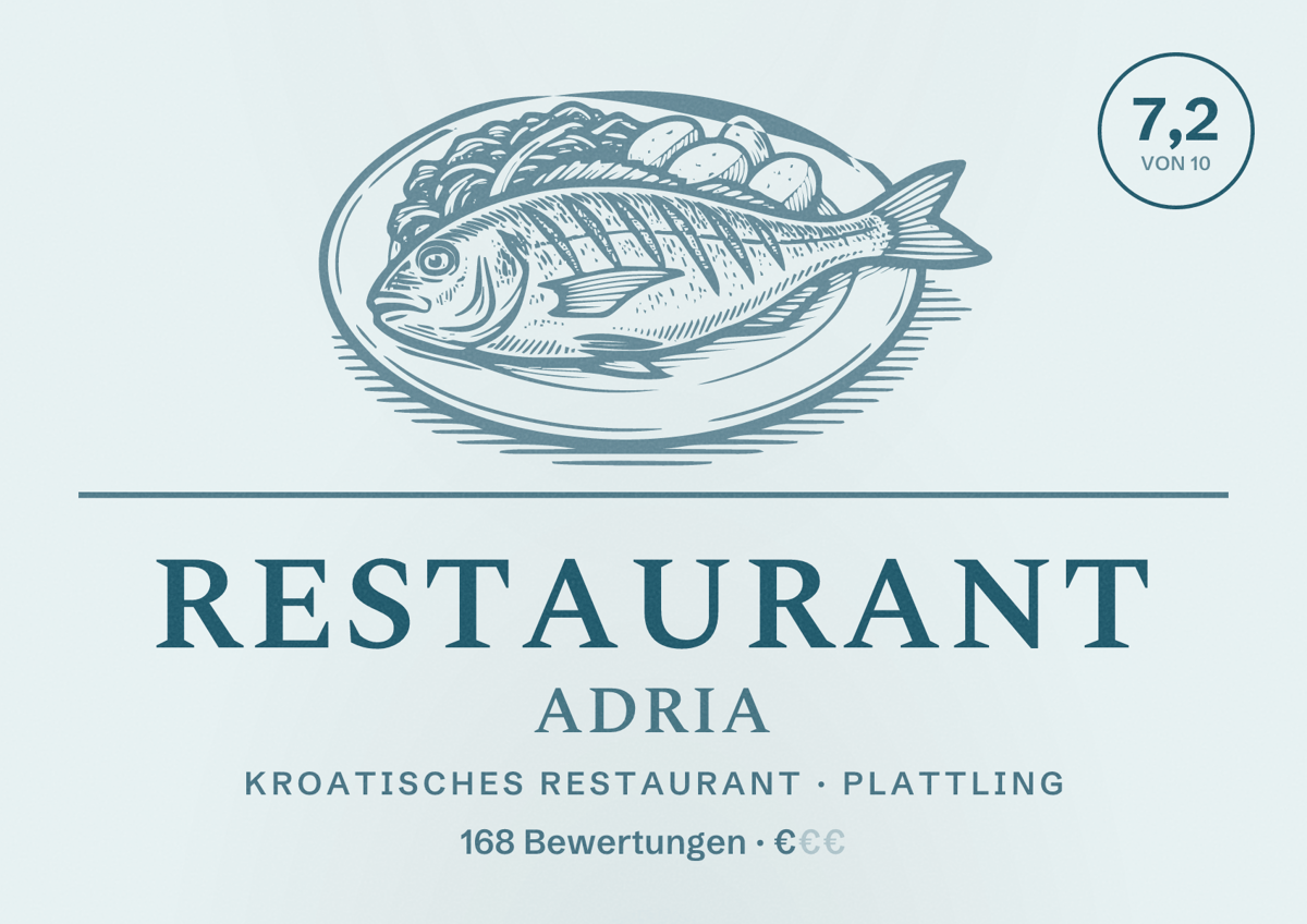 Illustriertes Poster von Restaurant Adria, Kroatisches Restaurant in Plattling: Bewertung 7,2 von 10 aus 168 Bewertungen, Preisniveau €