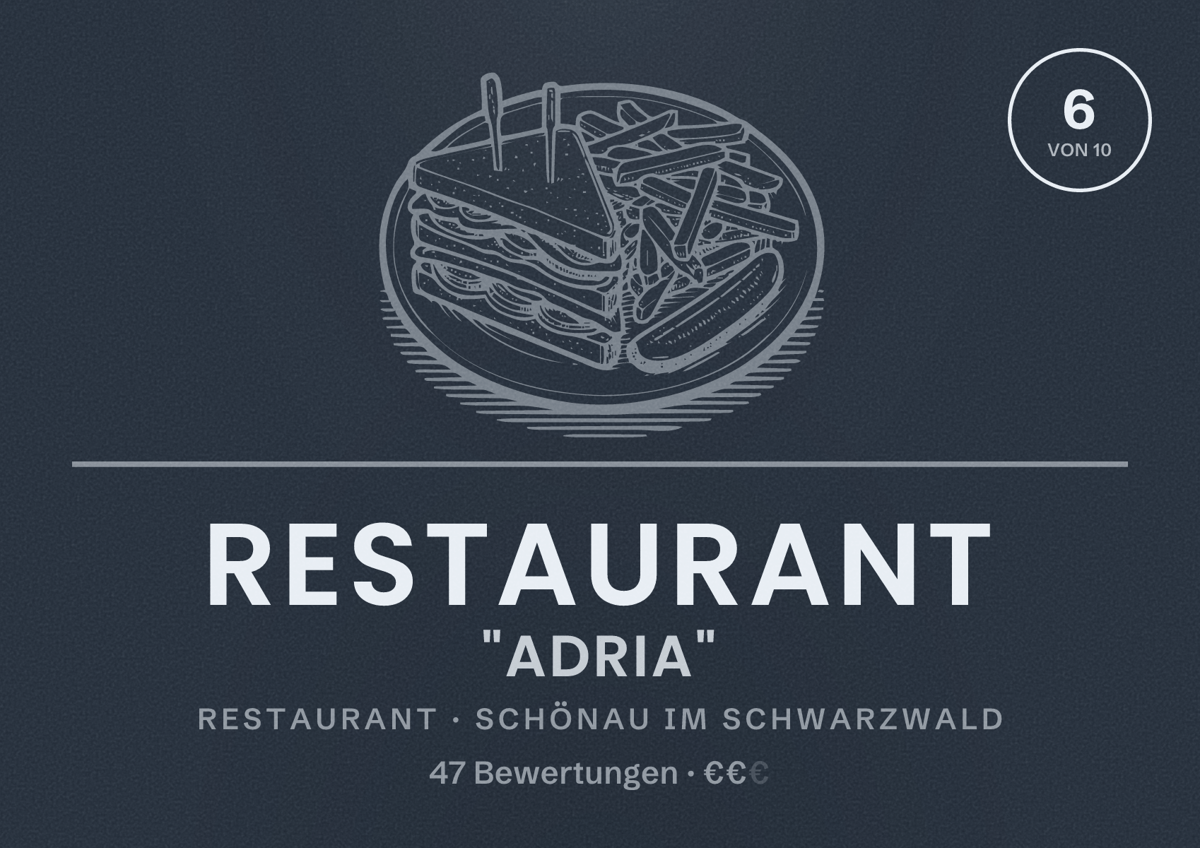 Illustriertes Poster von Restaurant "ADRIA", Restaurant in Schönau im Schwarzwald: Bewertung 6 von 10 aus 47 Bewertungen, Preisniveau €€