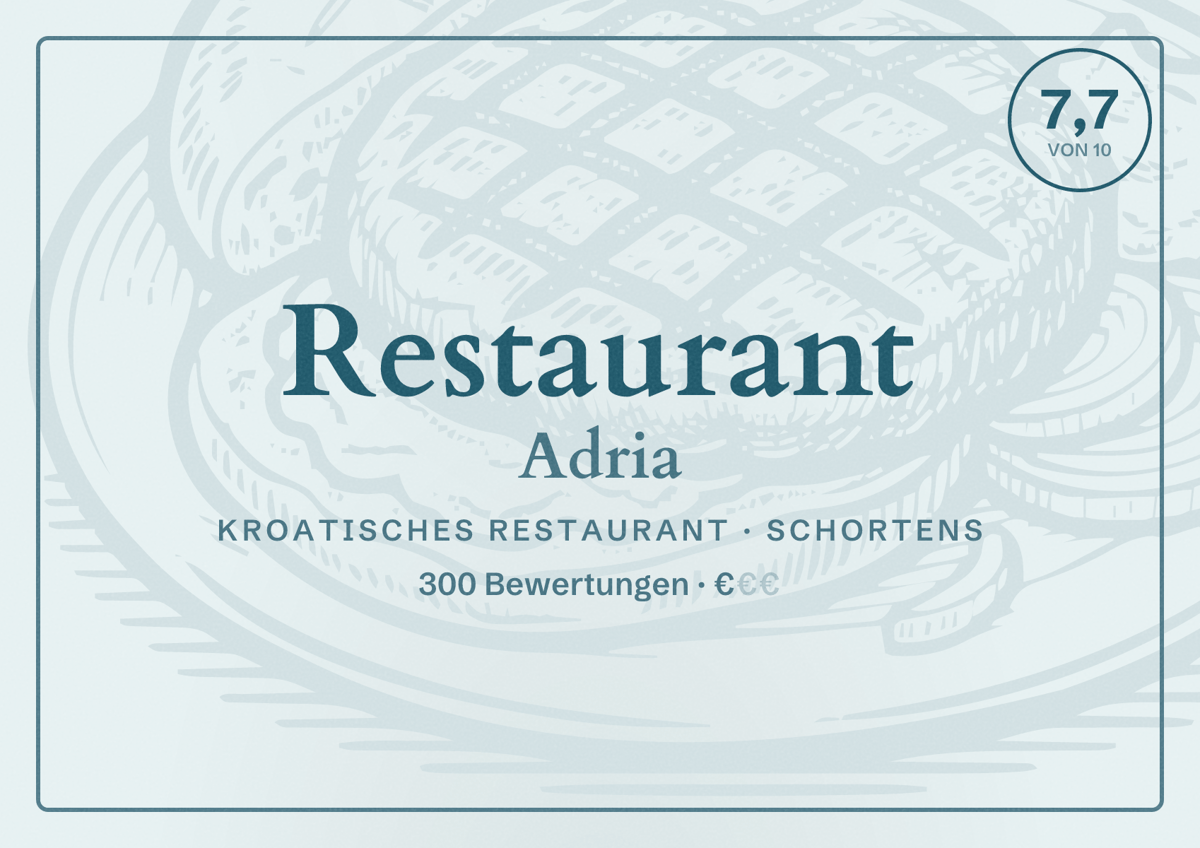 Illustriertes Poster von Restaurant Adria, Kroatisches Restaurant in Schortens: Bewertung 7,7 von 10 aus 300 Bewertungen, Preisniveau €