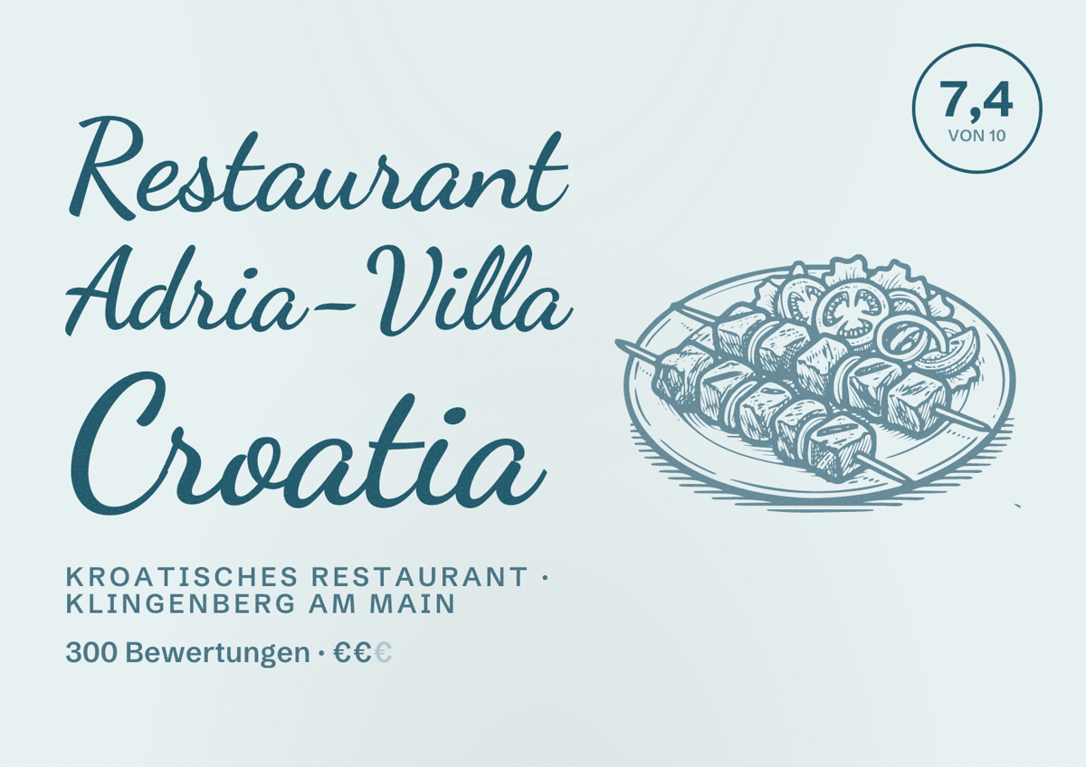 Illustriertes Poster von Restaurant Adria-Villa Croatia, Kroatisches Restaurant in Klingenberg am Main: Bewertung 7,4 von 10 aus 300 Bewertungen, Preisniveau €€