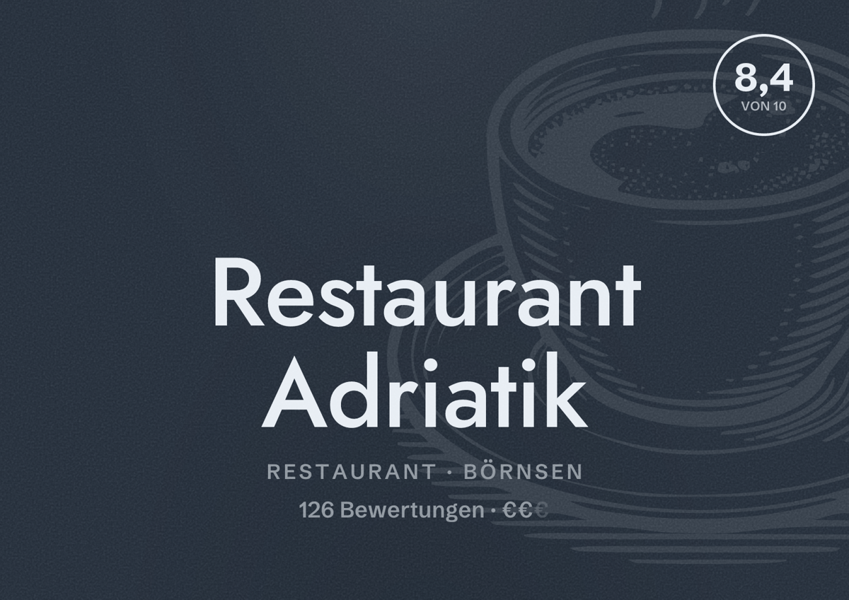 Illustriertes Poster von Restaurant Adriatik, Restaurant in Börnsen: Bewertung 8,4 von 10 aus 126 Bewertungen, Preisniveau €€